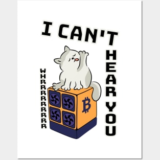 "I can't hear you" Bitcoin cat Posters and Art